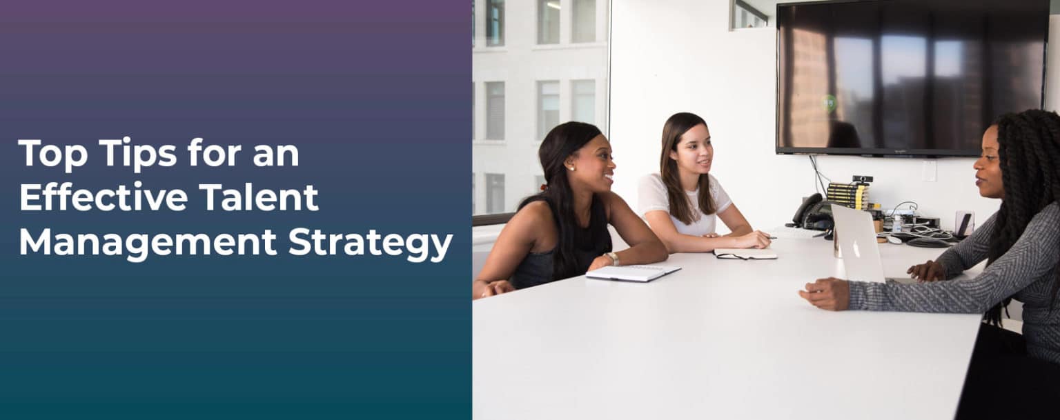 Top Tips for an Effective Talent Management Strategy - Empower Partnerships