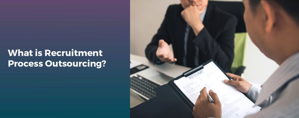 Recruitment Process Outsourcing